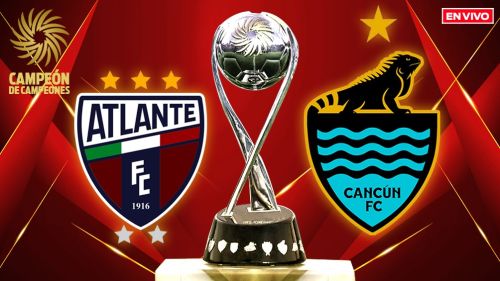 Atlante vs Cancún FC EN VIVO Final Vuelta Campeón de Campeones Liga de Expansión