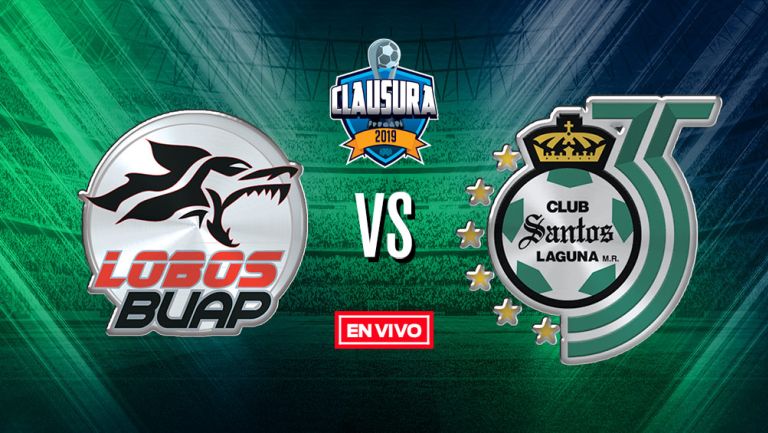 Lobos BUAP vs Santos Laguna Liga MX en vivo y en directo Jornada 1 Clausura  2019