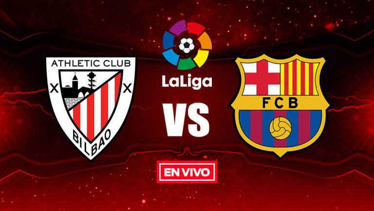 EN VIVO Y EN DIRECTO: Athletic Bilbao vs Barcelona