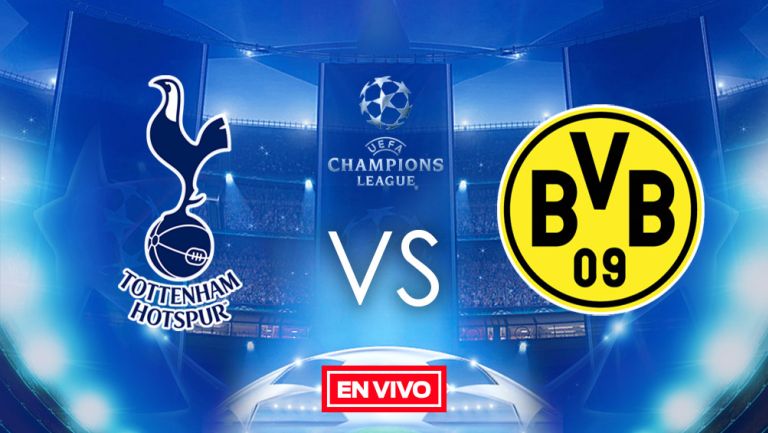 EN VIVO y EN DIRECTO: Tottenham vs Dortmund