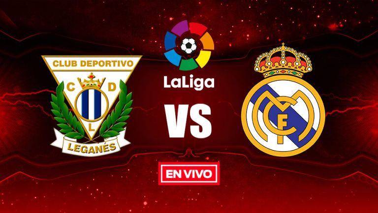 EN VIVO y EN DIRECTO: Leganés vs Real Madrid