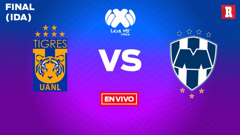 EN VIVO Y EN DIRECTO: Tigres vs Rayadas