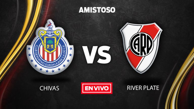 EN VIVO y EN DIRECTO: Chivas vs River Plate