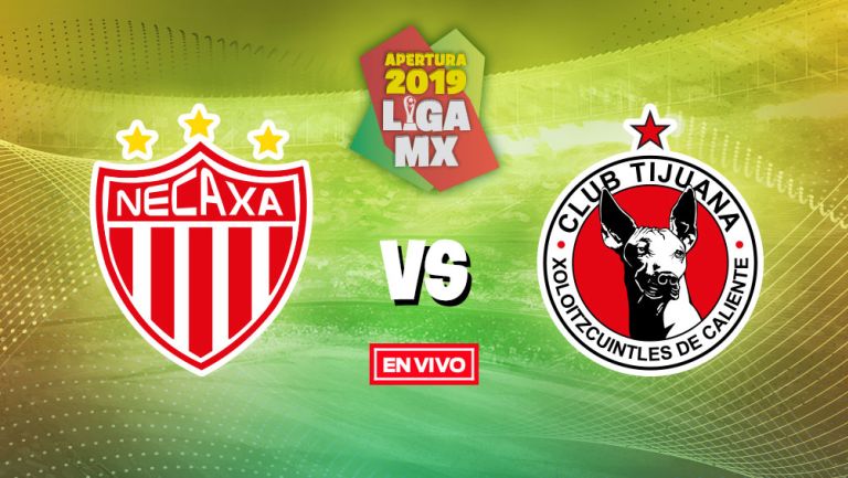 EN VIVO Y EN DIRECTO: Necaxa vs Tijuana