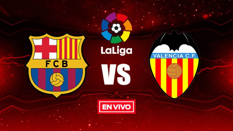 EN VIVO y EN DIRECTO: Barcelona vs Valencia