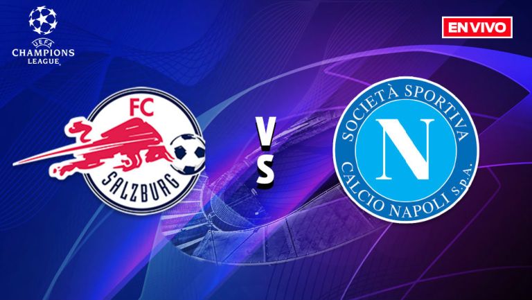 EN VIVO Y EN DIRECTO: Red Bull Salzburg vs Napoli