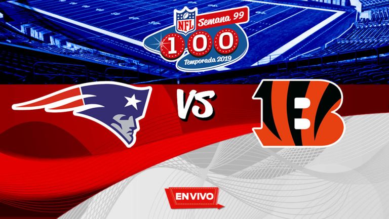 EN VIVO Y EN DIRECTO: New England Patriots vs Cincinnati Bengals