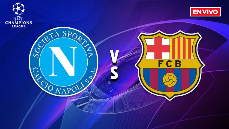 EN VIVO Y EN DIRECTO: Napoli vs Barcelona