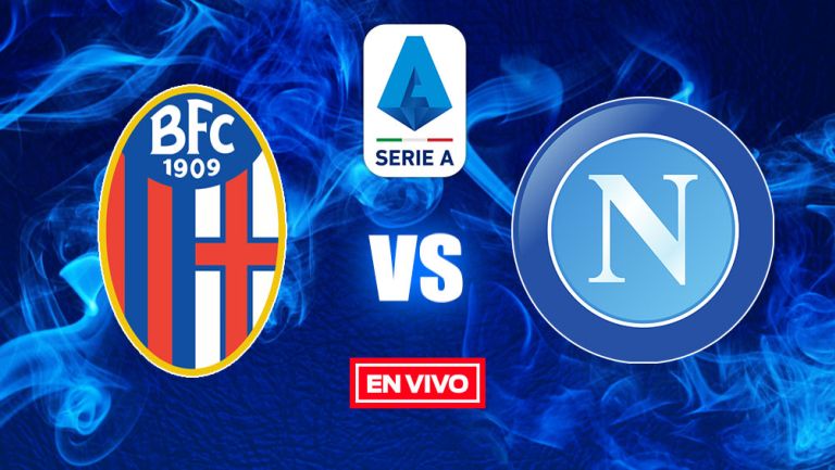 EN VIVO Y EN DIRECTO: Bolonia vs Napoli