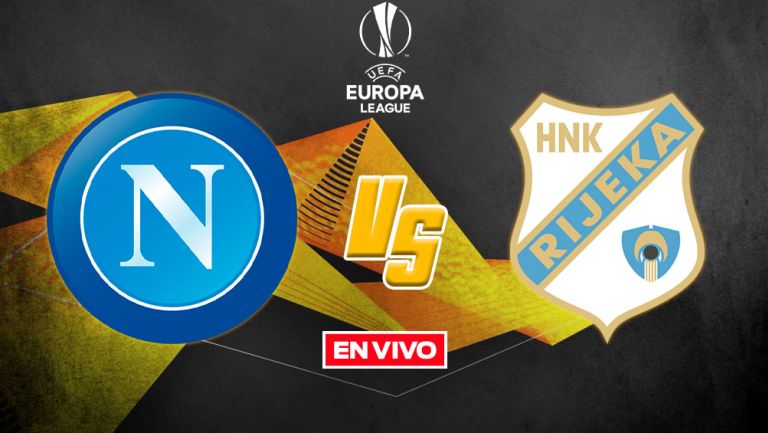 EN VIVO Y EN DIRECTO: Napoli vs Rijeka