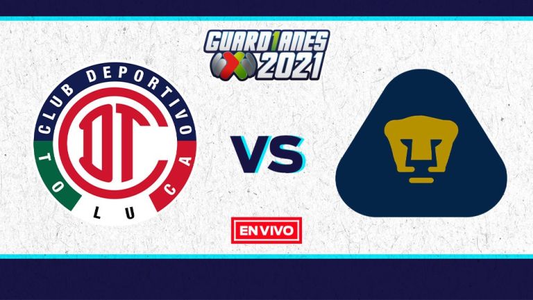 EN VIVO Y EN DIRECTO: Toluca vs Pumas