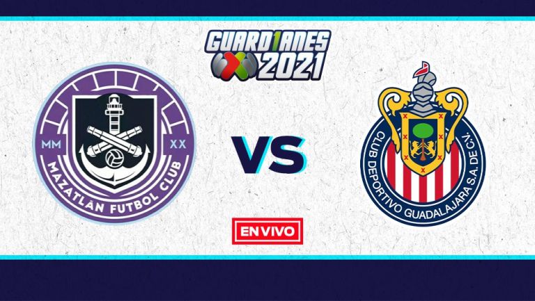 EN VIVO Y EN DIRECTO: Mazatlán vs Chivas