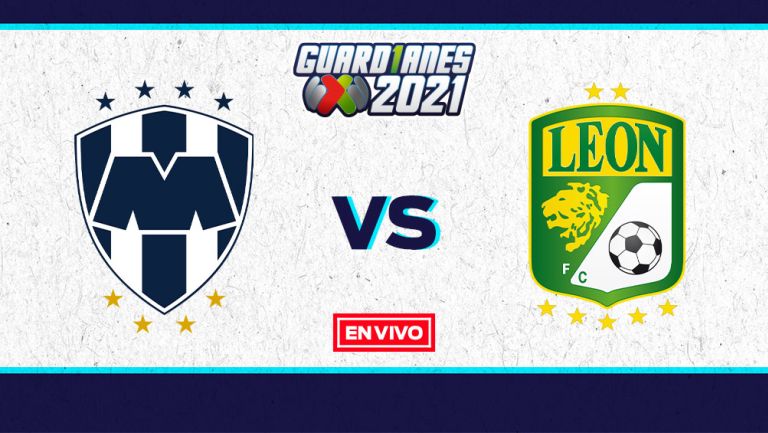 EN VIVO Y EN DIRECTO: Monterrey vs León