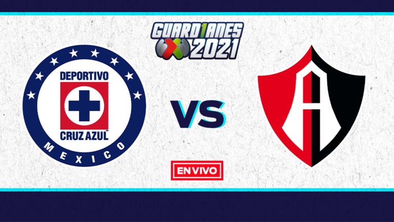 EN VIVO Y EN DIRECTO: Cruz Azul vs Atlas Guardianes 2021 J12