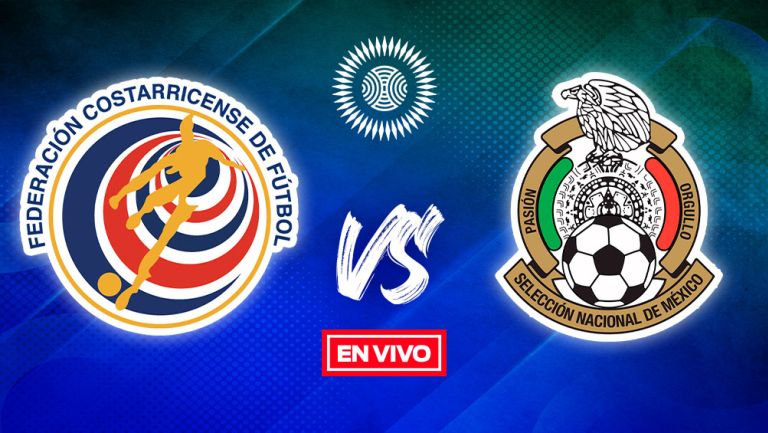 EN VIVO Y EN DIRECTO: Costa Rica vs México