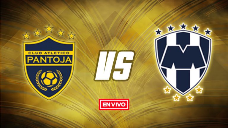 EN VIVO Y EN DIRECTO: Atlético Pantoja vs Monterrey