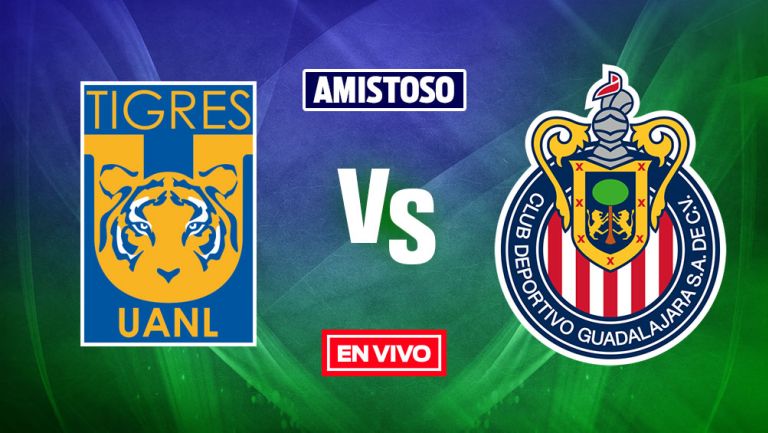 EN VIVO Y EN DIRECTO: Tigres vs Chivas