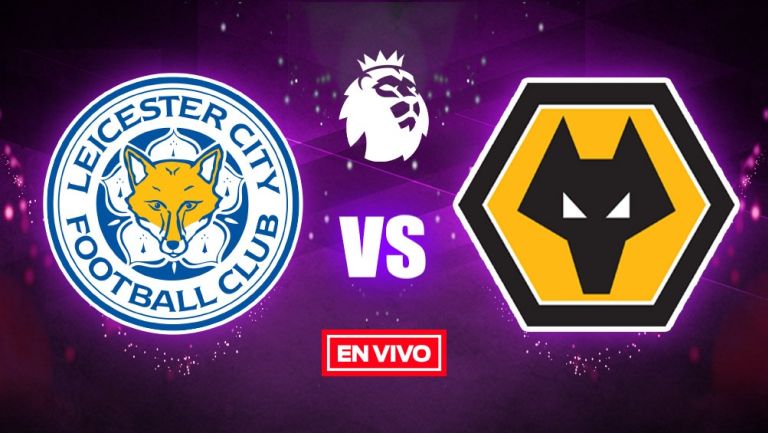 EN VIVO Y EN DIRECTO: Leicester City vs Wolverhampton