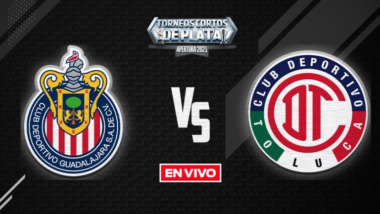 EN VIVO Y EN DIRECTO: Chivas vs Toluca