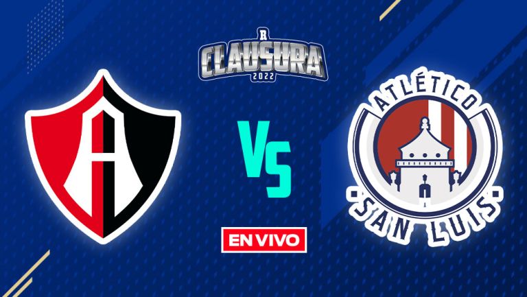 EN VIVO Y EN DIRECTO: Atlas vs Atlético de San Luis