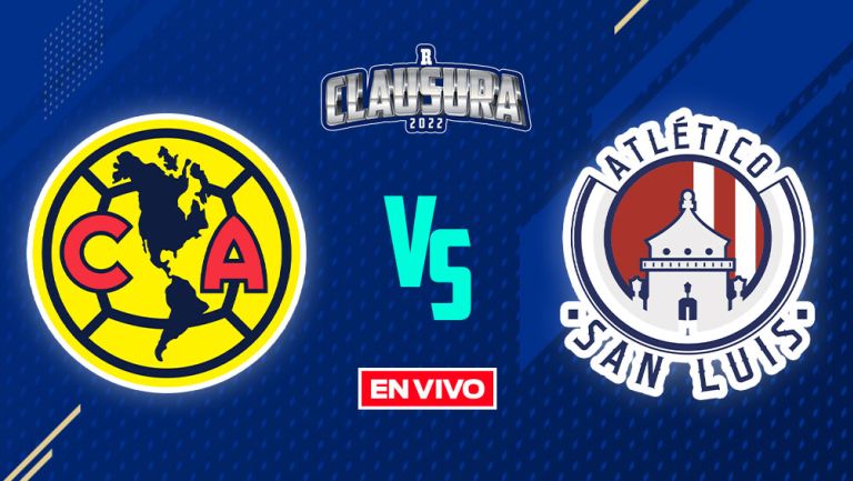 América vs Atlético de San Luis Liga MX EN VIVO Jornada 4 Clausura 2022