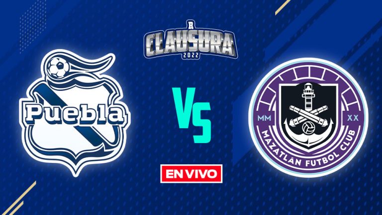 EN VIVO Y EN DIRECTO: Puebla vs Mazatlán