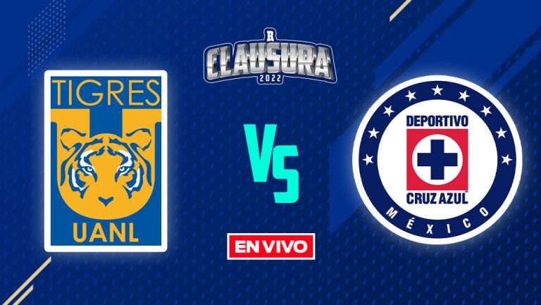 EN VIVO Y EN DIRECTO: Tigres vs Cruz Azul 