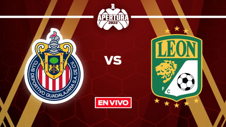 EN VIVO Y EN DIRECTO: Chivas vs León