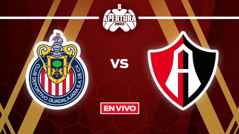 EN VIVO Y EN DIRECTO: Chivas vs Atlas