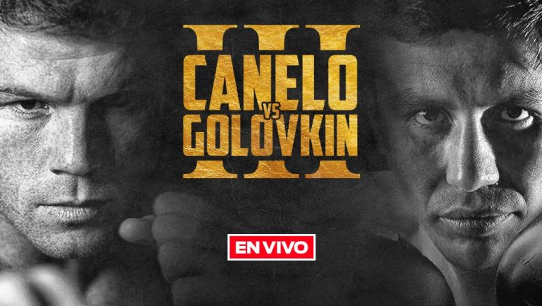 EN VIVO Y EN DIRECTO: Saúl Álvarez vs Gennady Golovkin III