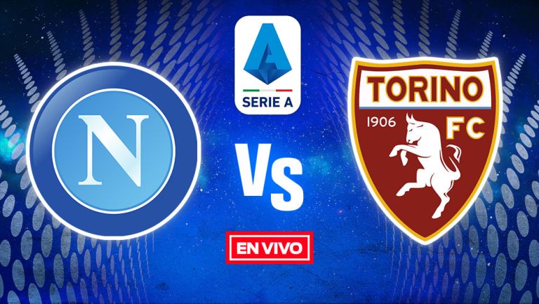 EN VIVO Y EN DIRECTO: Napoli vs Torino