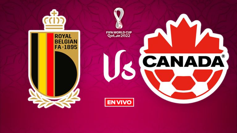 EN VIVO Y EN DIRECTO: Bélgica vs Canadá Mundial Qatar 2022 Fase de Grupos