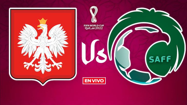 EN VIVO Y EN DIRECTO: Polonia vs Arabia Saudita Mundial Qatar 2022 FG
